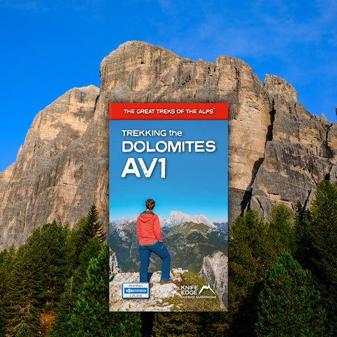 Dolomites Alta Via 1 guidebook by Knife Edge Outdoor Guidebooks