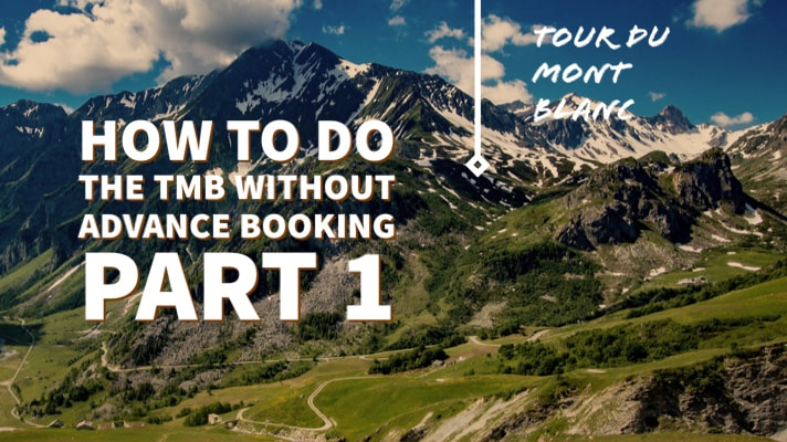How to do the TMB without advance booking Part 1